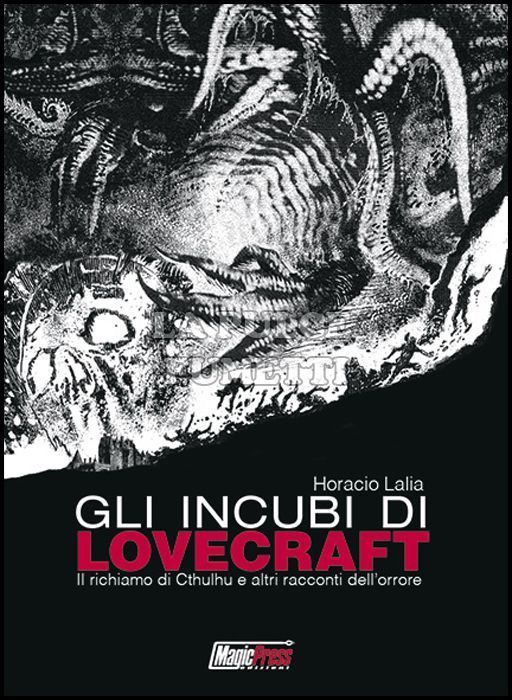 GLI INCUBI DI LOVECRAFT - IL RICHIAMO DI CTHULHU E ALTRI RACCONTI DELL'ORRORE